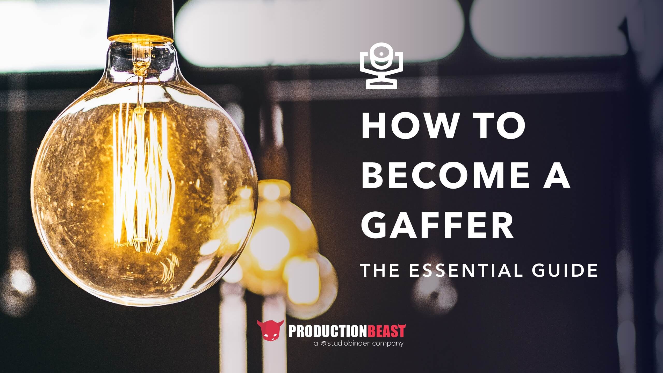 Gaffer in Film, Breakdown of Tasks & Responsibilities